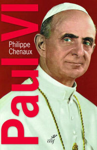 Paul VI. Le Souverain Éclairé