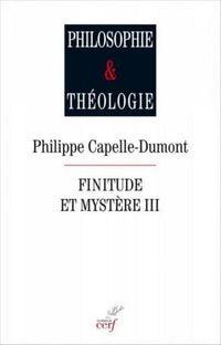 Finitude et mystère, III