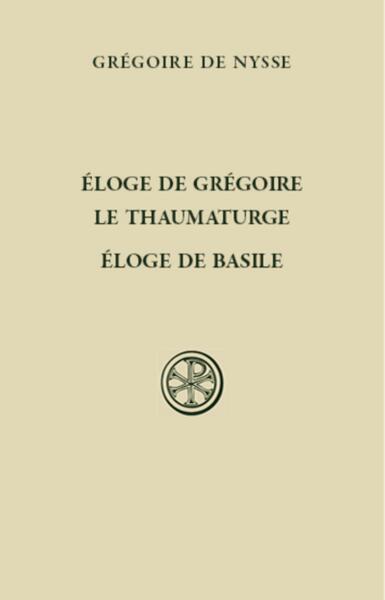 Éloge de Grégoire le Thaumaturge - Éloge de Basile