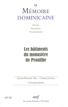 Mémoire dominicaine - numéro 32 Les bâtiments du monastère de Prouilhe