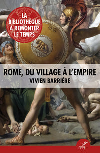 Rome, du village à l'empire