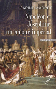 Napoleon et Joséphine, un amour impérial