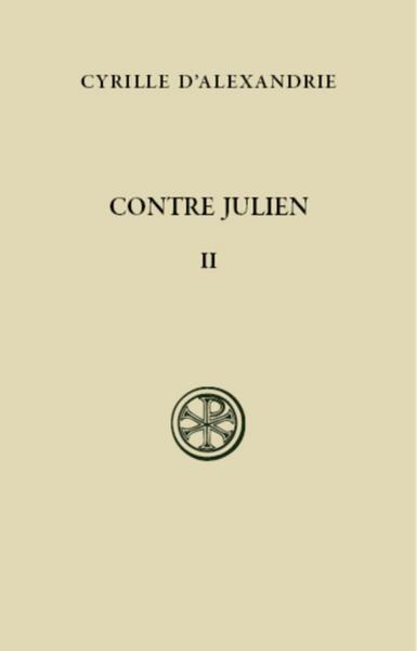 Contre Julien - Tome 2 (Livres III-V)