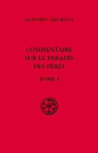 Commentaire sur le Paradis des Pères - Tome 1