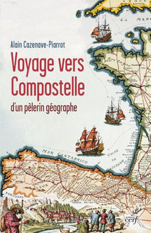 Voyage vers Compostelle