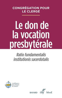 LE DON DE LA VOCATION PRESBYTERALE