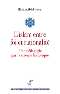 L'islam entre foi et rationalité