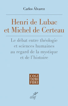 Henri de Lubac et Michel de Certeau