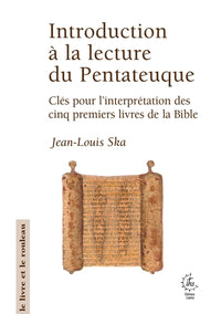 Introduction à la lecture du Pentateuque