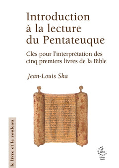 Introduction à la lecture du Pentateuque
