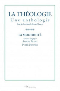 LA THÉOLOGIE. UNE ANTHOLOGIE, TOME V