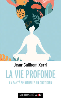 La vie profonde