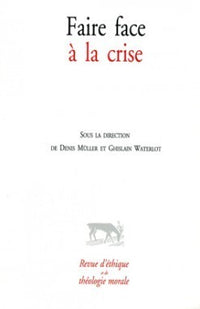 FAIRE FACE A LA CRISE