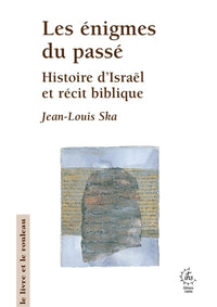 Les énigmes du passé