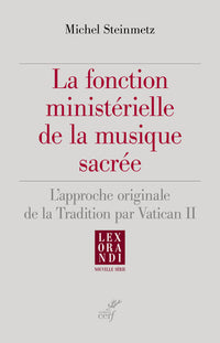 La fonction ministérielle de la musique sacrée