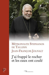 J'ai frappé le rocher et les eaux ont coulé