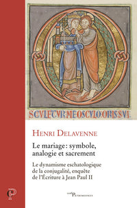Le mariage - Symbole, analogie et sacrement