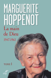 La main de Dieu - 1947-1961 - tome 1 (01)