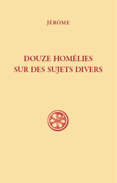 Douze homélies sur des sujets divers