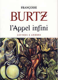 Appel infini, lettres à André