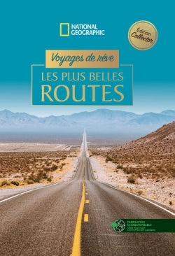Voyages de rêve - Les plus belles routes