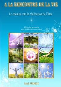 A LA RENCONTRE DE LA VIE