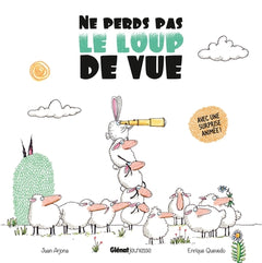 Ne perds pas le loup de vue...