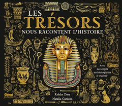 Les trésors nous racontent l'Histoire