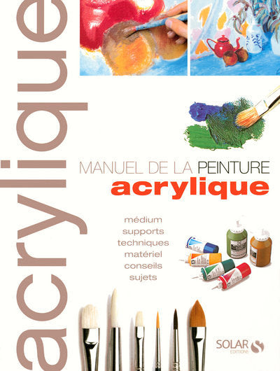 Le manuel de la peinture acrylique ne