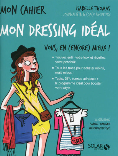 Mon cahier Mon dressing idéal - Nouvelle édition