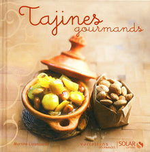 Tajines gourmands - Nouvelles variations gourmandes NE