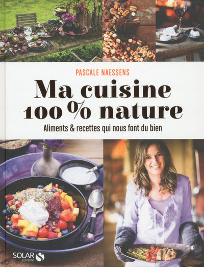 Ma cuisine 100% nature