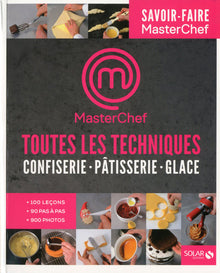 Masterchef- toutes les techniques du sucré