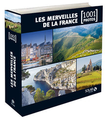 Les merveilles de la France - 1001 photos