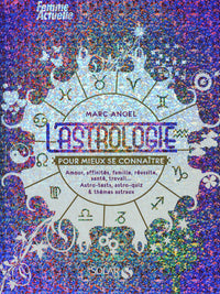 L'astrologie pour mieux se connaître