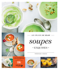 Soupes exquises - Les délices de Solar