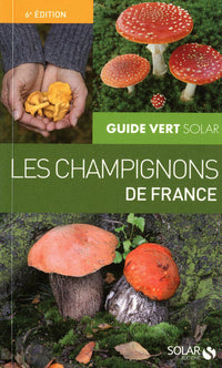 Guide vert des champignons - Nouvelle édition