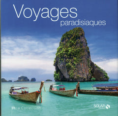 La collection - voyages paradisiaques