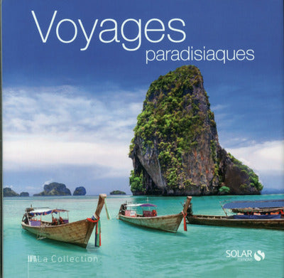 La collection - voyages paradisiaques