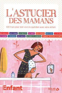L'astucier des mamans