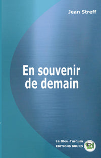 En souvenir de demain