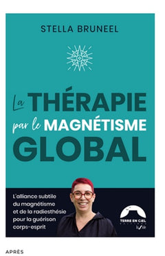 La thérapie par le magnétisme global