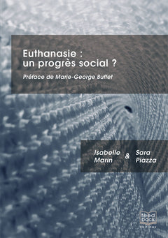 Euthanasie : un progrès social ?