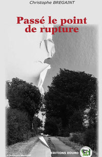 Passé le point de rupture