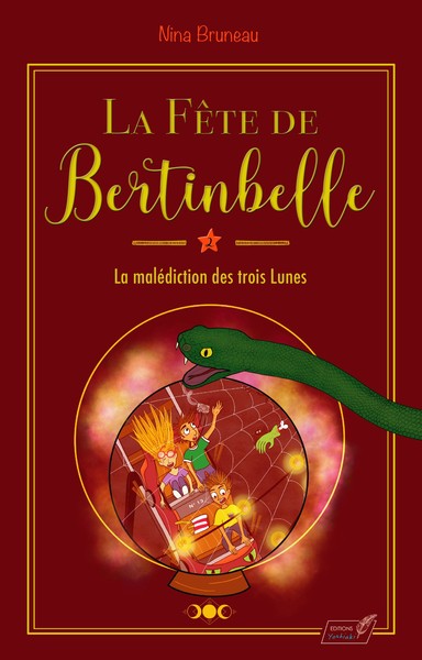 La fête de Bertinbelle 2 : la malédiction des trois Lunes