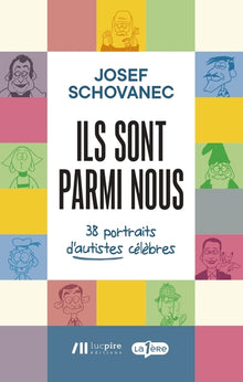 Ils sont parmi nous : 38 portraits d'autistes célèbres