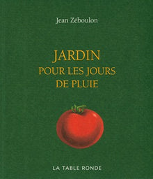 Jardin pour les jours de pluie