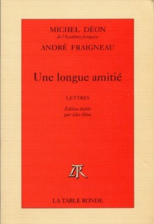 Une longue amitié: Lettres