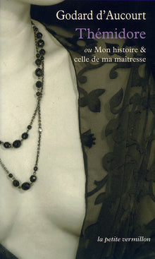 Thémidore ou Mon histoire et celle de ma maîtresse