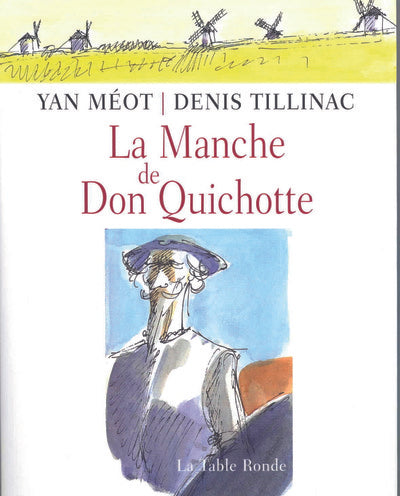 La Manche de Don Quichotte